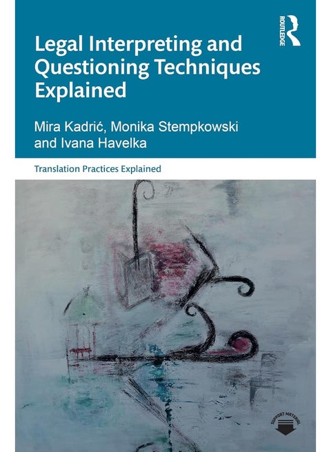 Legal Interpreting and Questioning Techniques Explained