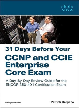 31 Days Before Your Ccnp And Ccie Enterprise Core Exam - pzsku/Z53038FC62D513FAD4FE4Z/45/_/1703601517/5504add1-76ca-499c-978f-79bff87906f0