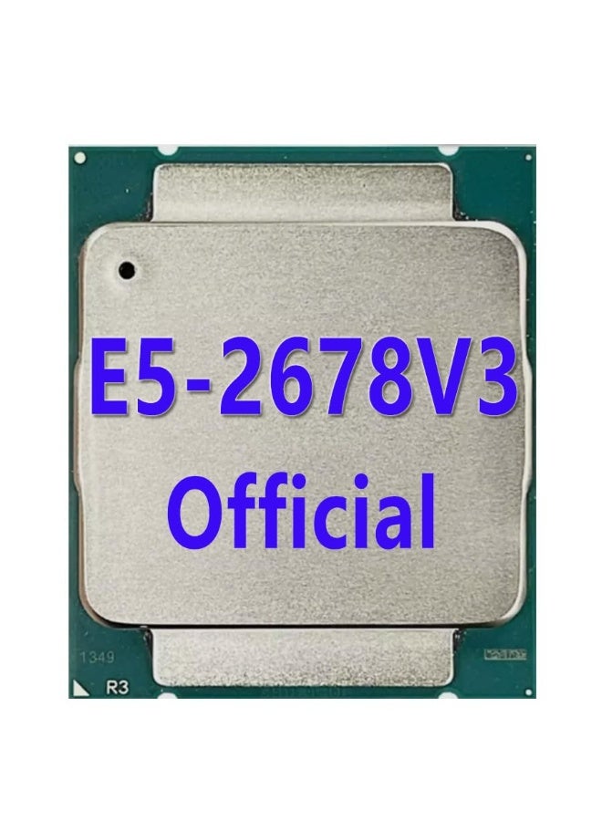 E5-2678V3 Official Verasion SR20Z CharGpt Xeon CPU Processor 2.50Ghz 12-Core 30M 3TPD 120W FCLGA2011-3 For X99 Motherboard 