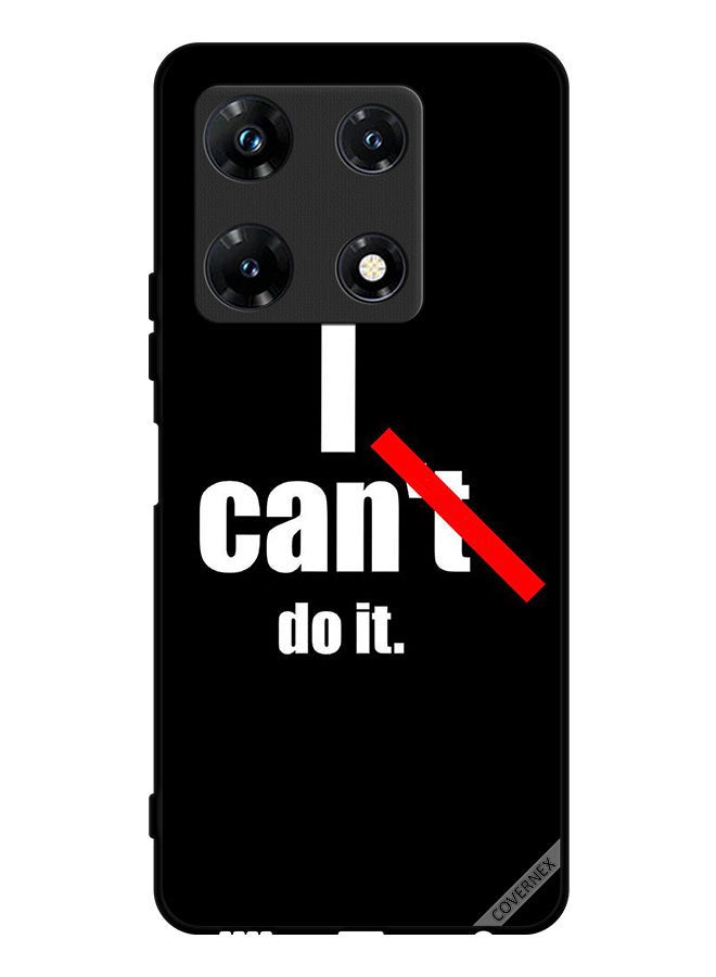 Covernex Protective Case Cover For Infinix Note 30 Pro I Can Do It - Image 1