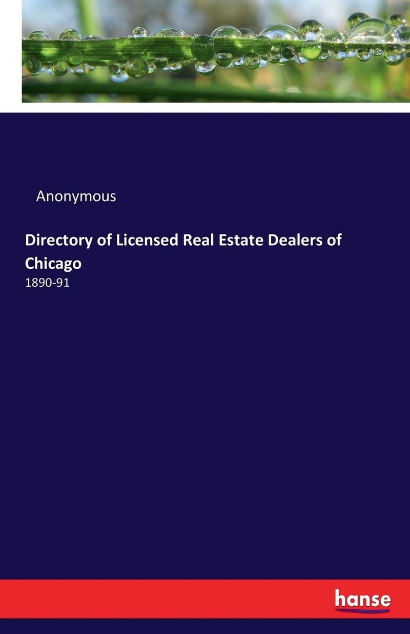 Directory of Licensed Real Estate Dealers of Chicago: 1890-91 - Image 1