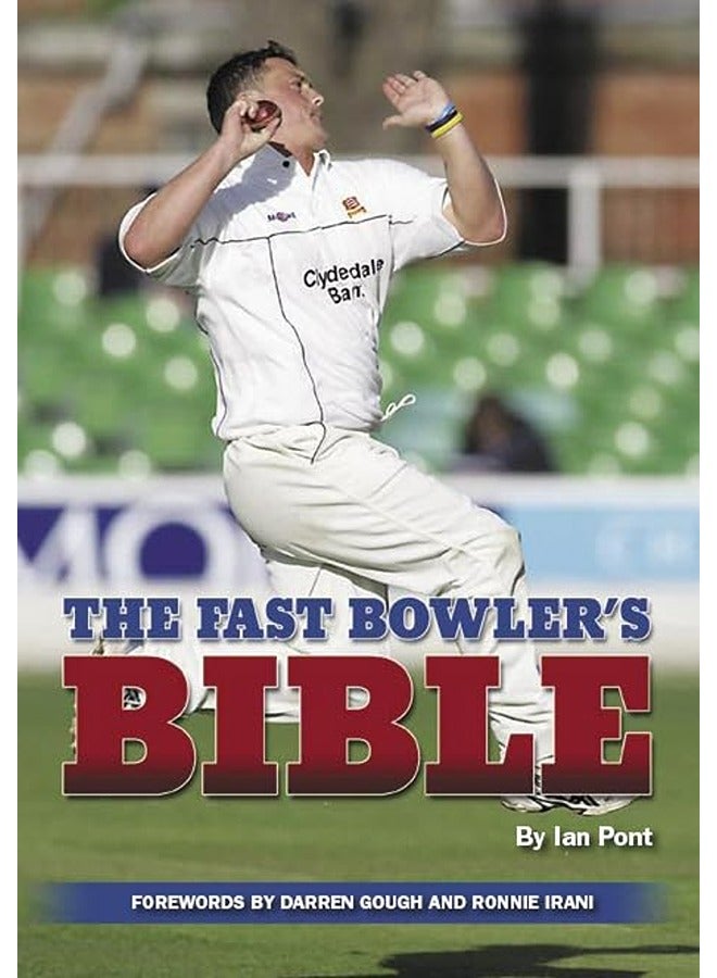 The Fast Bowlers Bible 