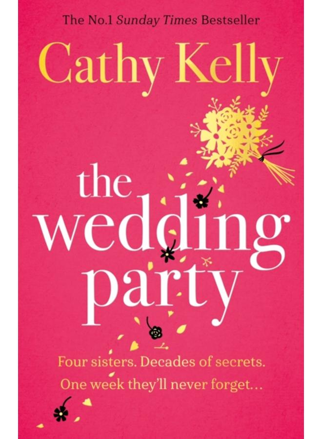 The Wedding Party : The unmissable summer read from The Number One Irish Bestseller! 
