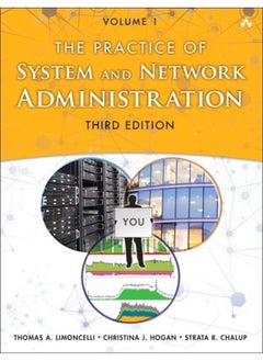 Practice of System and Network Administration, The : DevOps and other Best Practices for Enterprise IT, Volume 1 