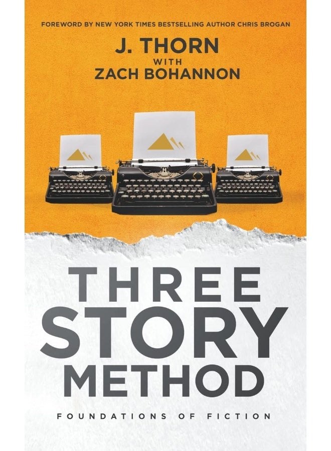 Three Story Method: Foundations of Fiction - Image 1