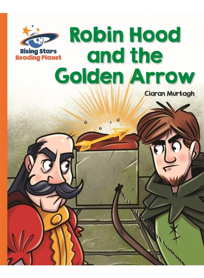 Reading Planet - Robin Hood and the Golden Arrow - Orange: Galaxy 