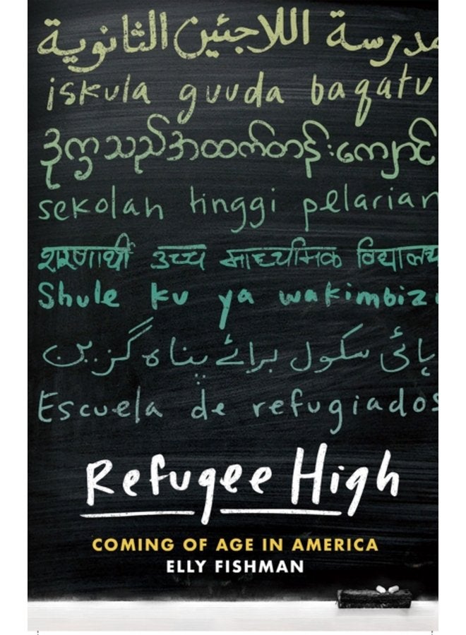 Refugee High Coming of Age in America - Paperback