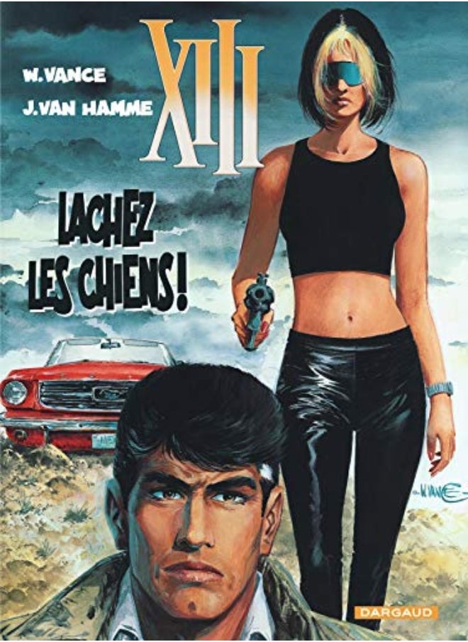 Treize Xiii Tome 15 L Chez Les Chiens by Jean Van-Hamme Paperback 
