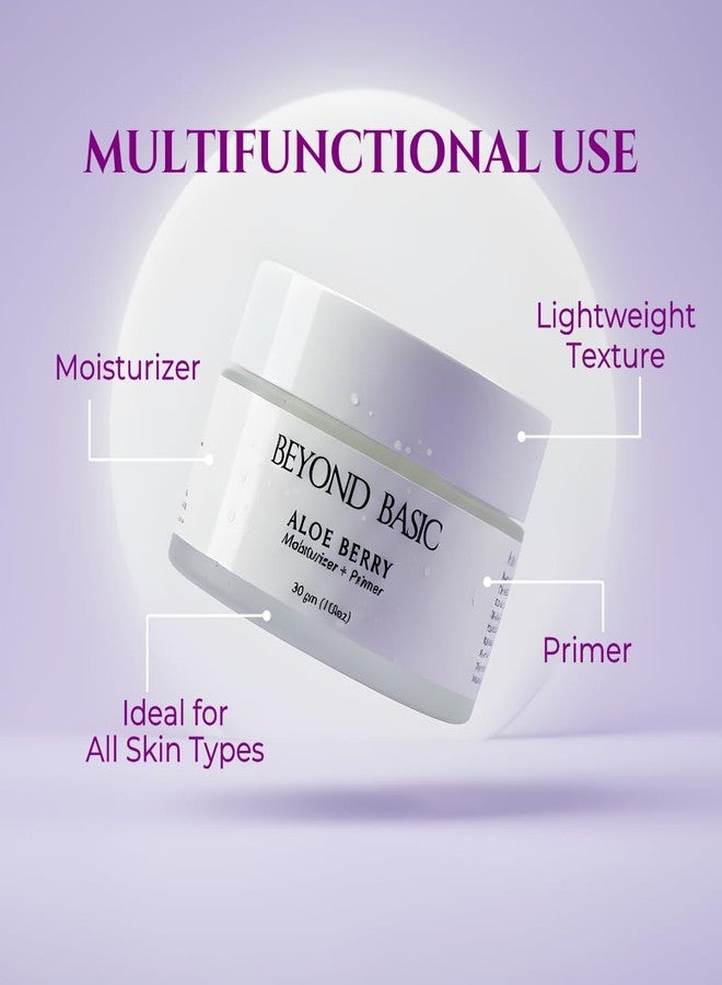 Beyond Basic Aloe Berry Moisturizer and Primer, 30 gm, with Hyaluronic Acid and Aloe Vera, Lightweight Formula for All Skin Types - Image 4