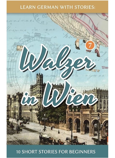 Learn German With Stories: Walzer in Wien - 10 Short Stories For Beginners
