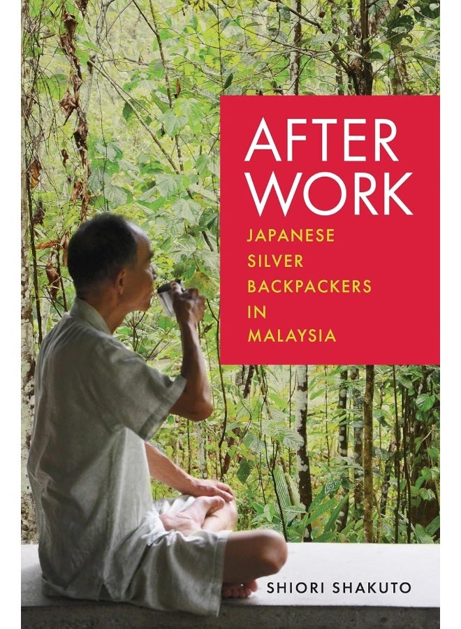 After Work: Japanese Silver Backpackers in Malaysia