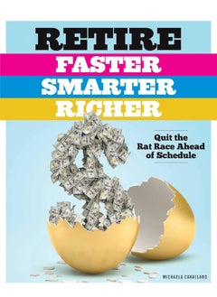 Retire Faster, Smarter, Richer: Quit the Rat Race Ahead of Schedule - pzsku/Z5336030DD4760E184746Z/45/_/1726052460/9fd3c343-9e6a-4ad9-8fbc-d25a47d52000