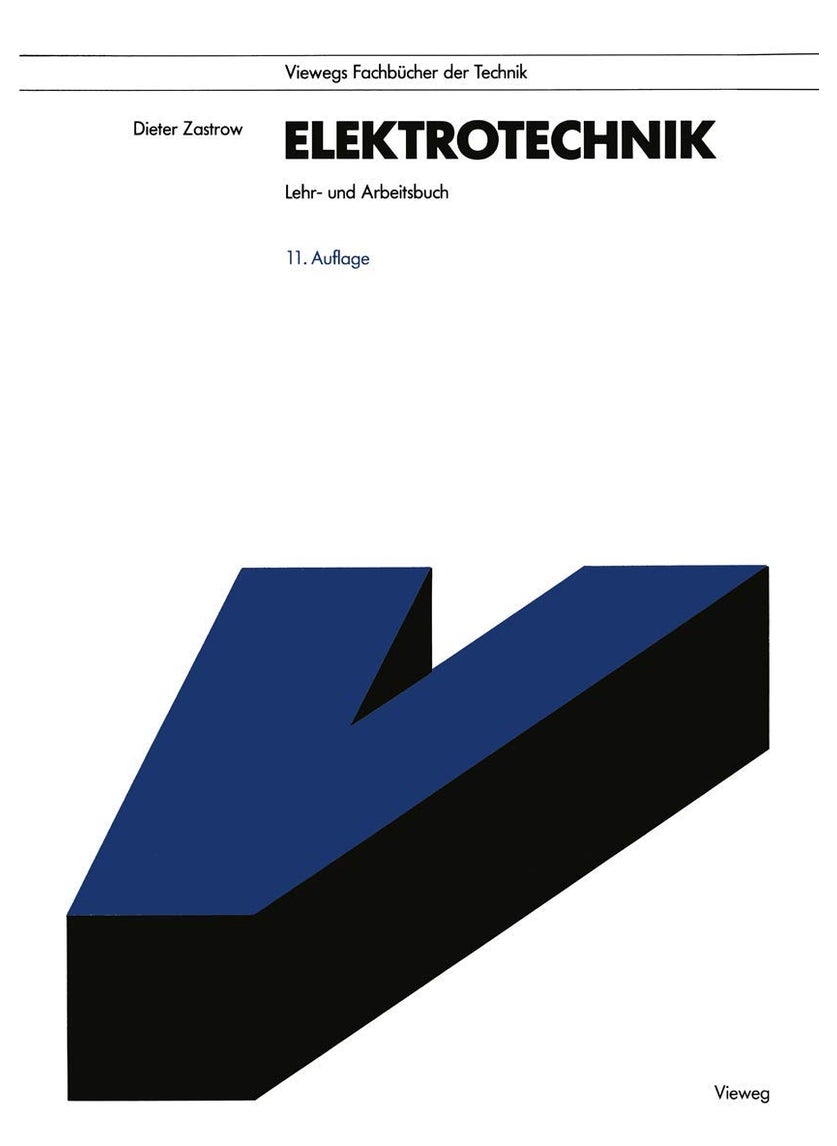 Elektrotechnik: Lehr- und Arbeitsbuch 