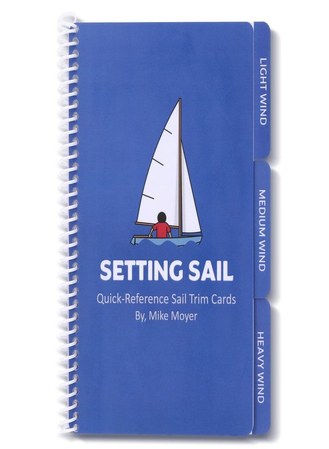 MosquitOasis Setting Sail: Waterproof Quick-Reference Sail Trim Guide - Image 1