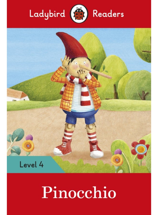 Ladybird Readers Level 4 - Pinocchio (ELT Graded Reader) 