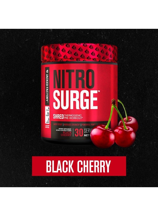Jacked Factory NITROSURGE Shred Pre Workout Supplement - Energy Booster, Instant Strength Gains, Sharp Focus, Powerful Pumps - Nitric Oxide Booster & PreWorkout Powder - 30Sv, Black Cherry - Image 2