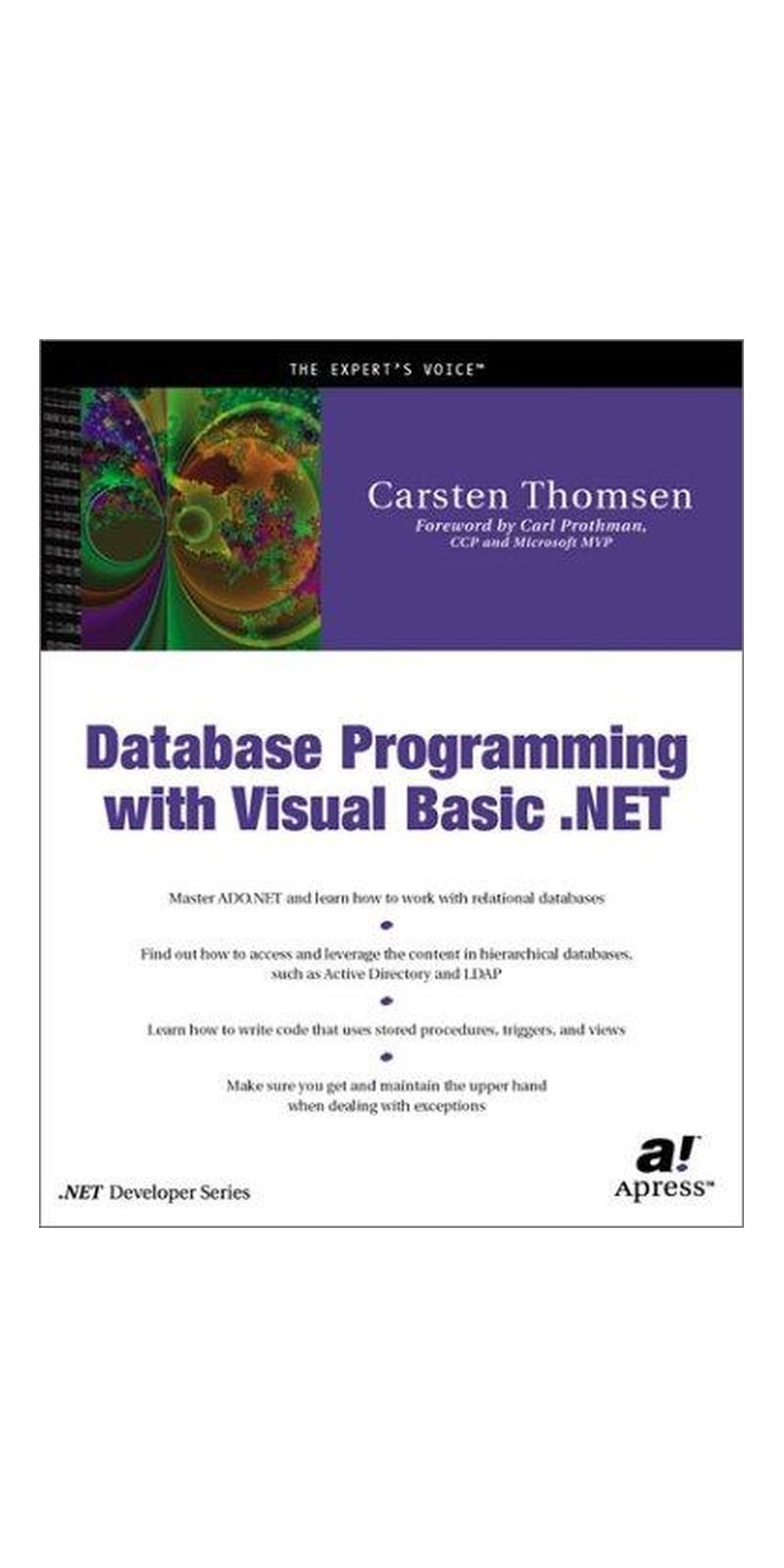 Database Programming with Visual Basic .NET | Authored by Carsten Thomsen | Paperback | 1 edition | Published by Apress