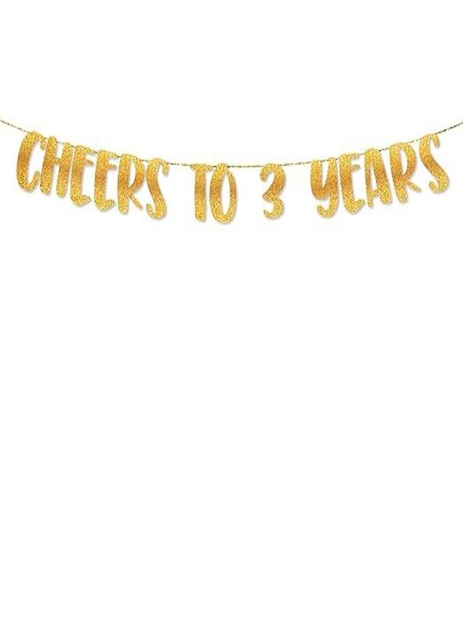 TrifleArte Cheers to 3 Years Banner | 3rd Birthday Party Golden Glitter Banner | Party Decorations and Supplies | Wedding Anniversary Decorations | Pre-Strung - Image 5