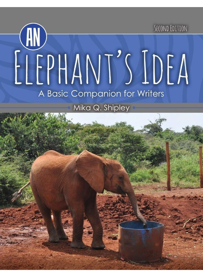 An Elephant's Idea: A Basic Companion for Writers
