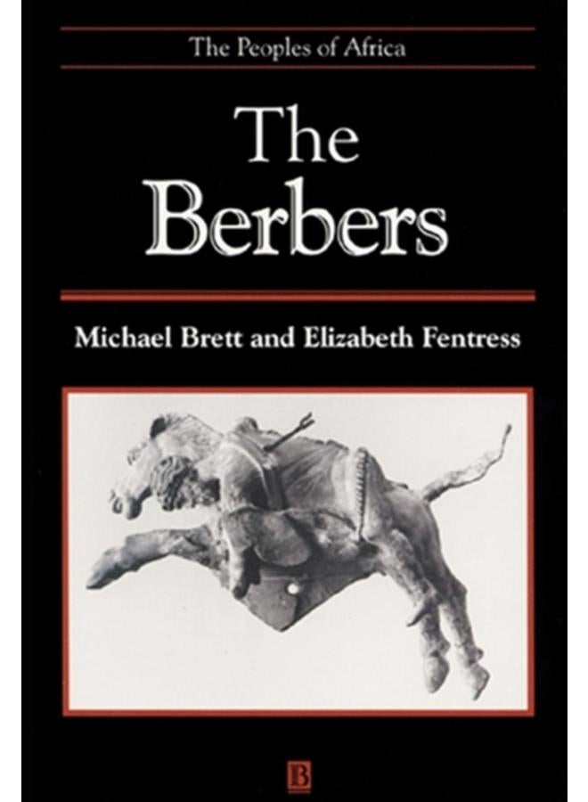The Berbers : The Peoples of Africa 