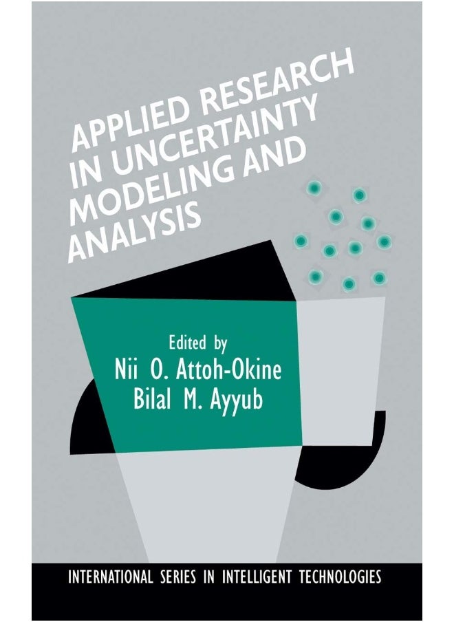 Applied Research in Uncertainty Modeling and Analysis 