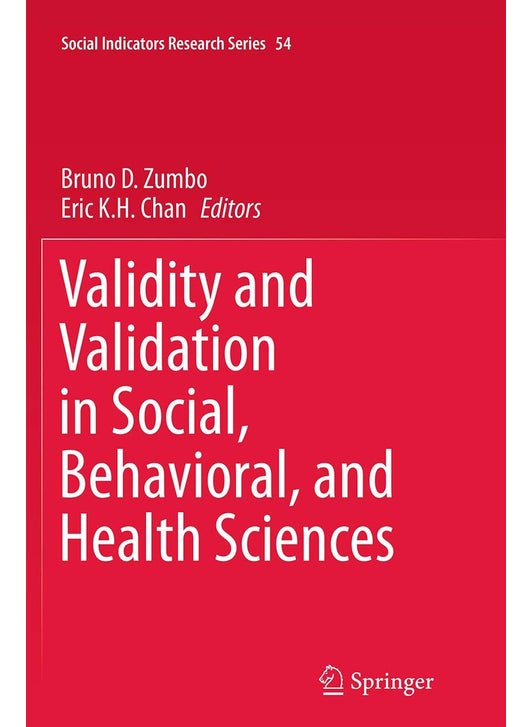 Validity and Validation in Social, Behavioral, and Health Sciences