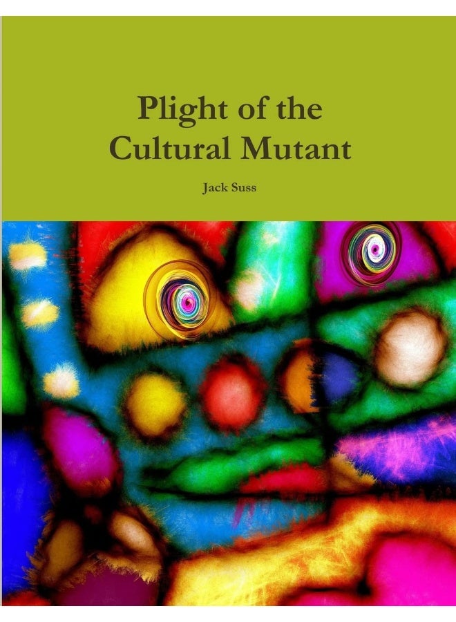 Plight of the Cultural Mutant - Image 1