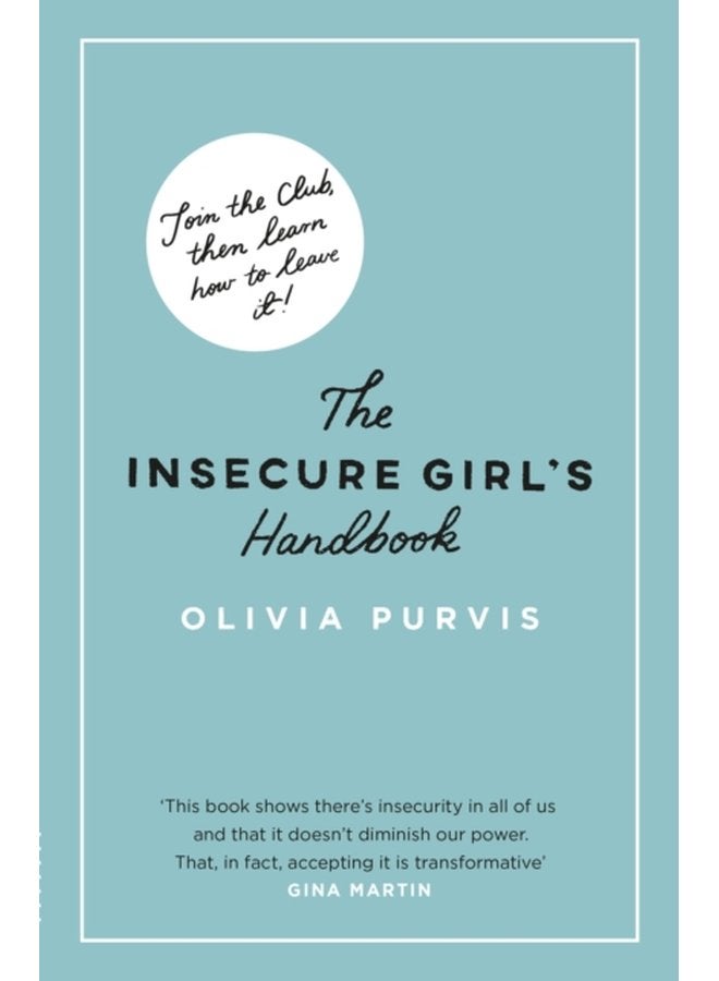 The Insecure Girl s Handbook - Paperback