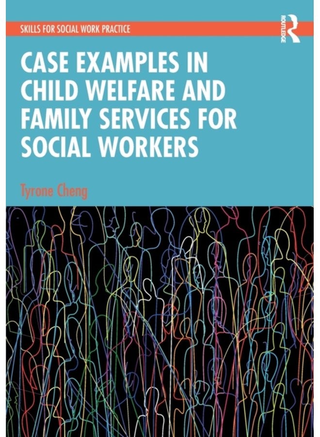 Case Examples in Child Welfare and Family Services for Social Workers - Paperback