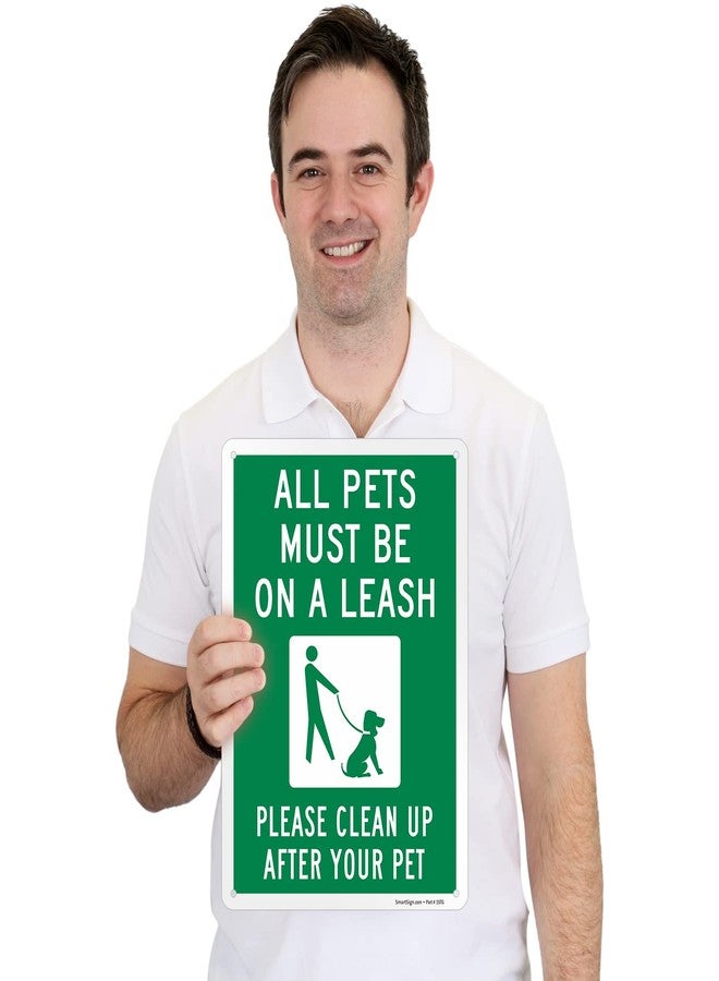 SmartSign "All Pets Must Be On A Leash Please Clean Up After Your Pet" Metal Sign with Dog on Leash Symbol, 14 x 10 inch, 40 mil Laminated Rustproof Aluminum, Green and White, Made in USA - Image 2