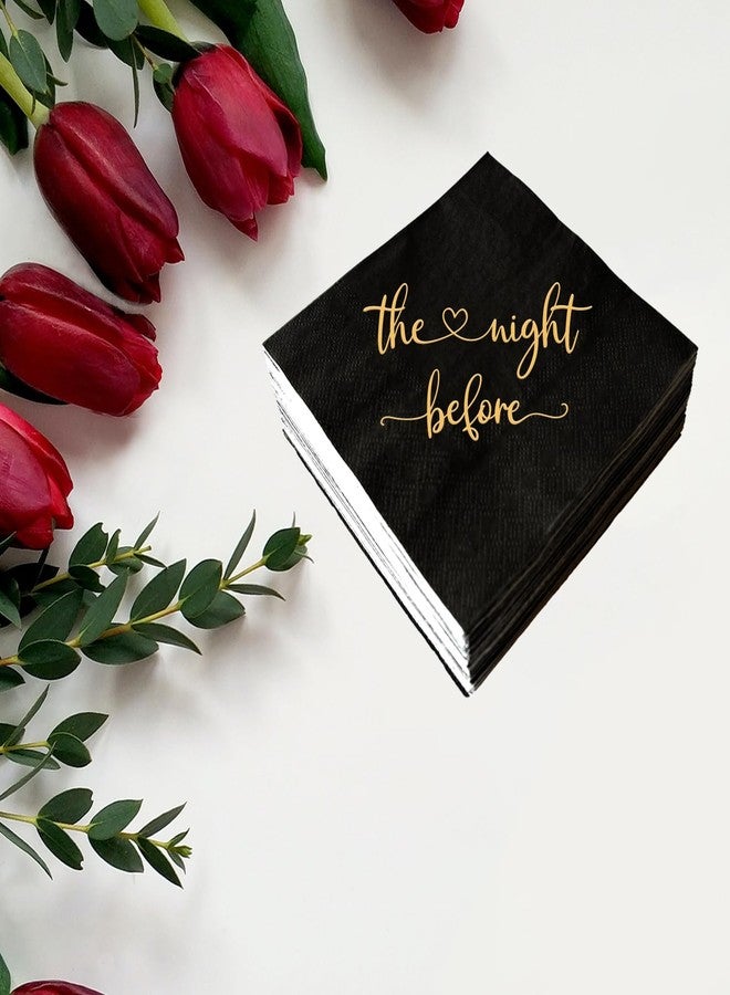 SWEETTALA The Night Before Cocktail Napkins, 50 Pack Black and Gold Disposable Paper Napkins for Rehearsal Dinner Wedding Bridal Shower Engagement Bachelor Bachelorette Party, Beverage Table Decorations, 3 Ply - Image 5