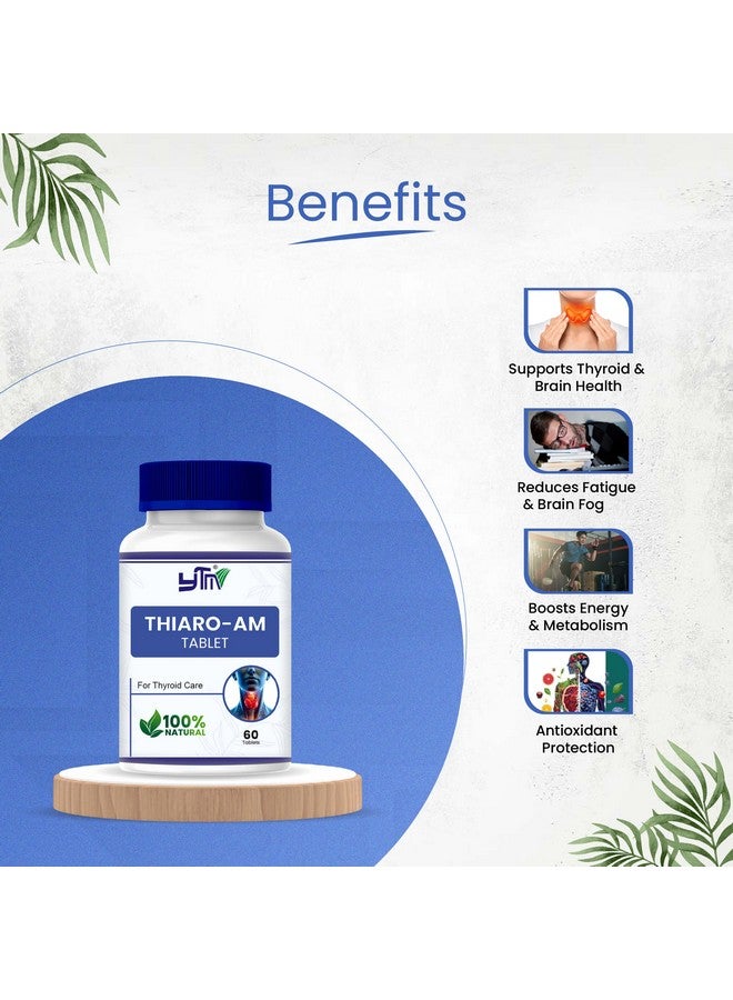 ytm thiaro am ayurvedic tablet thyroid problem manage hormonal balance- 60 count - Image 2