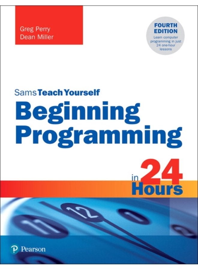 Beginning Programming in 24 Hours Sams Teach Yourself - Paperback