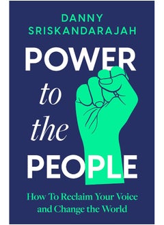 Power to the People: Use your voice, change the world 