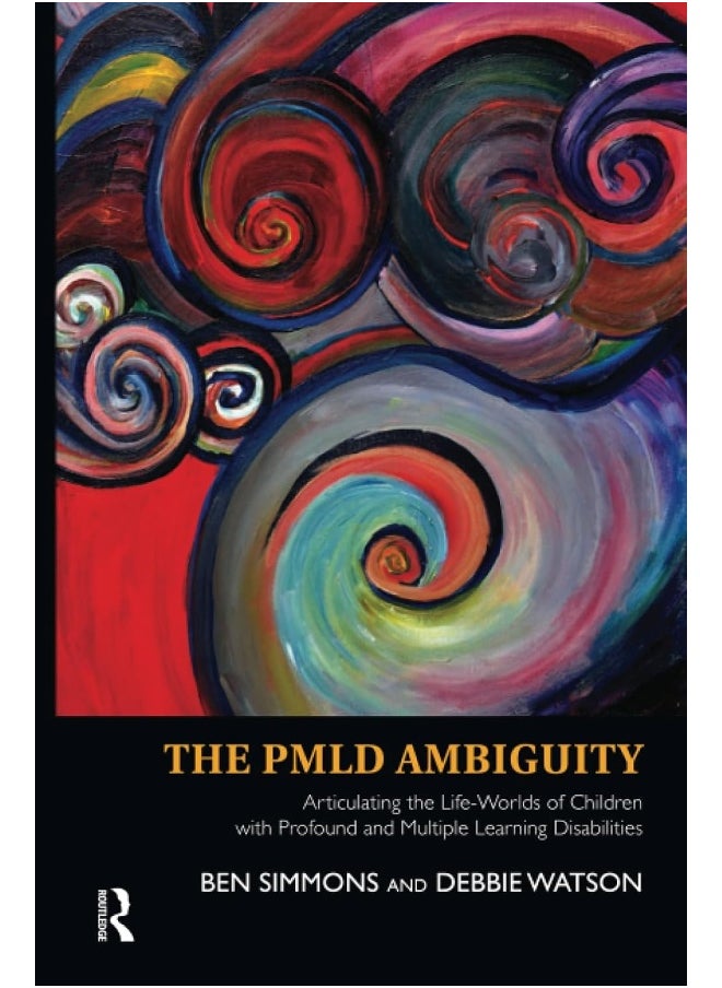 null - The PMLD Ambiguity: Articulating the Life-Worlds of Children with Profound and Multiple Learning Disabilities - Image 1