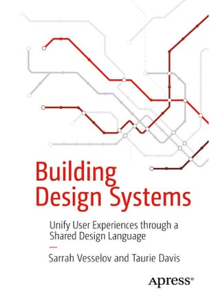 Apress Building Design Systems: Unify User Experiences through a Shared Design Language - pzsku/Z5368E432BB12E702924CZ/45/1747922359/fb45c9cf-e352-4243-8b0c-60e8a9746444