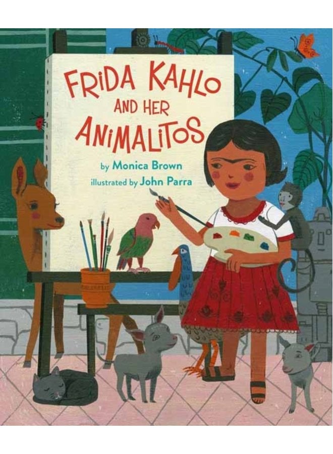 Frida Kahlo And Her Animalitos - Hardback
