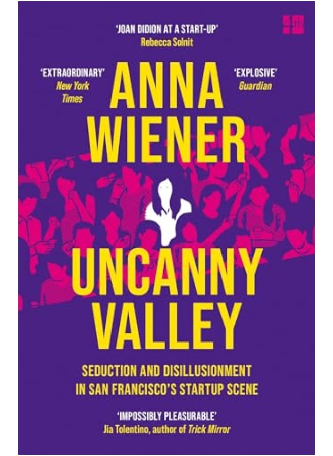 null - Uncanny Valley Seduction And Disillusionment In San Franciscos Startup Scene By Wiener, Anna Paperback - Image 1