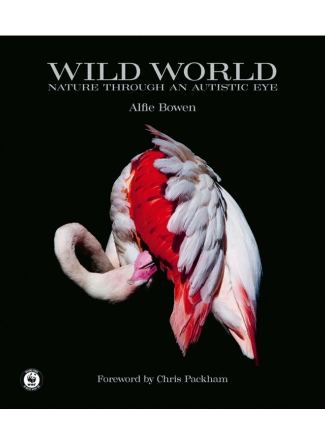 Wild World : Nature through an autistic eye