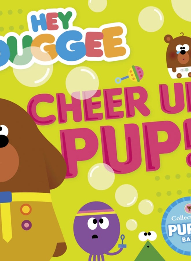 Hey Duggee: Cheer Up, Pup! 