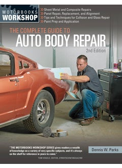 Complete Guide to Auto Body Repair, 2nd Edition 