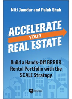 Accelerate Your Real Estate: Build a Hands-Off Rental Portfolio with the Scale Strategy 