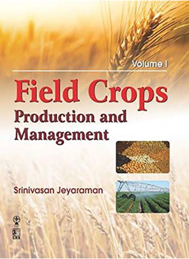 Field Crops Production And Management Twovolume Set by Jeyaraman, Srinivasan Paperback