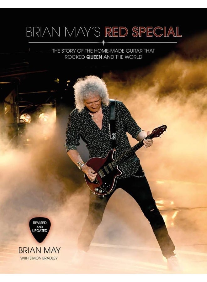 Brian May's Red Special: The Story of the Home-made Guitar that Rocked Queen and the World