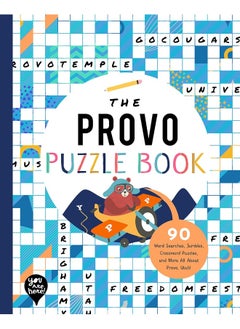 The Provo Puzzle Book: 90 Word Searches, Jumbles, Crossword Puzzles, and More All about Provo, Utah! 
