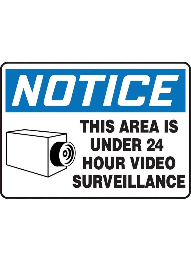 MASE807VS Adhesive Vinyl Safety Sign, Legend "NOTICE THIS AREA IS UNDER 24 HOUR VIDEO SURVEILLANCE" with Graphic, 10" Length x 14" Width x 0.004" Thickness, Blue/Black on White