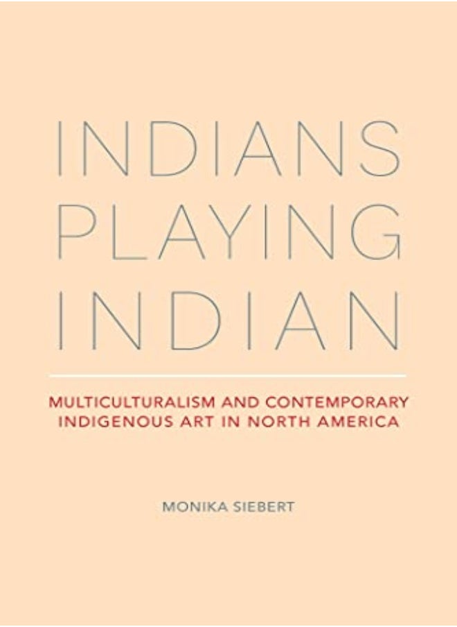 Indians Playing Indian 