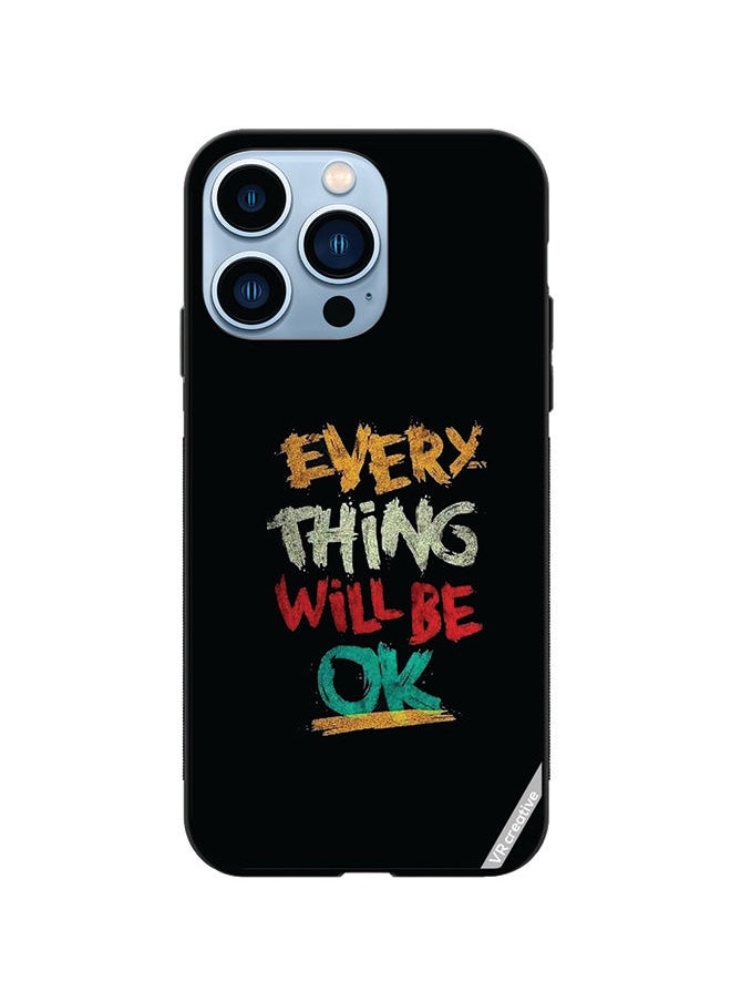VR CREATIVE Protective Case Cover For Apple iPhone 14 Pro Max Everything Will Be Ok Design Multicolour  - Image 1