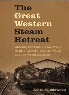The Great Western Steam Retreat 
