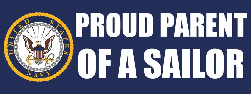 Proud Parent of A Sailor Bumper Sticker Navy Naval Vinyl Decal United States Logo for Car Truck 3 x 8 inch Navy Licensed